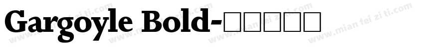 Gargoyle Bold字体转换